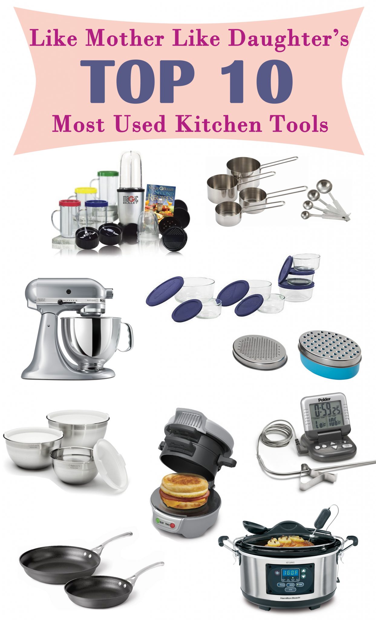Top 10 Kitchen Tools used in LMLD Kitchens Like Mother, Like Daughter