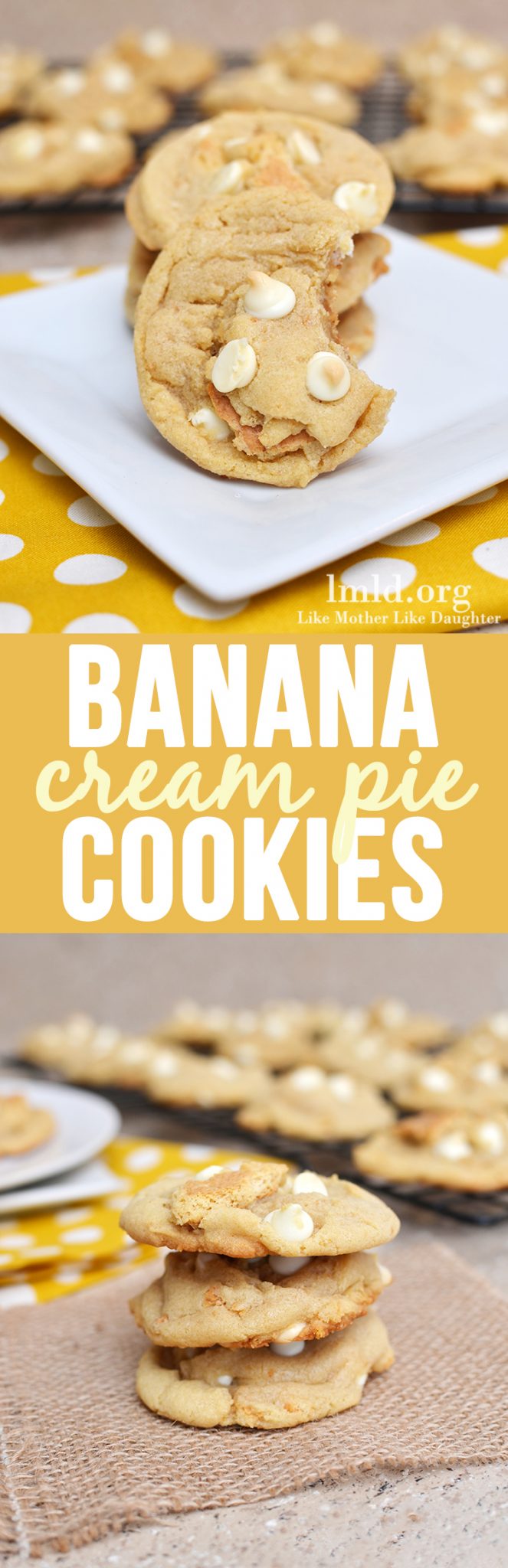 Banana Cream Pie Cookies - These amazing cookies have the same great taste of banana cream pie in a chewy and delicious cookie!