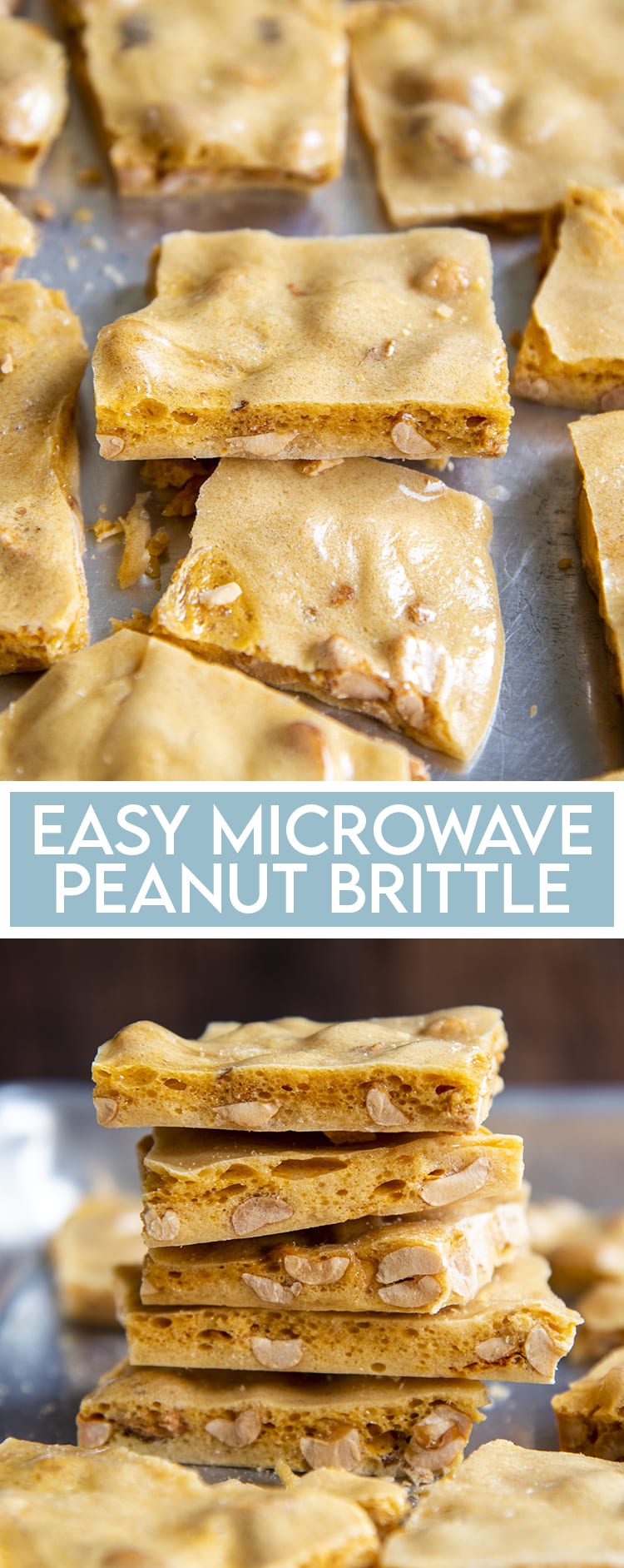 A collage of two photos of peanut brittle with a text block in the middle that says Easy Microwave Peanut Brittle. 