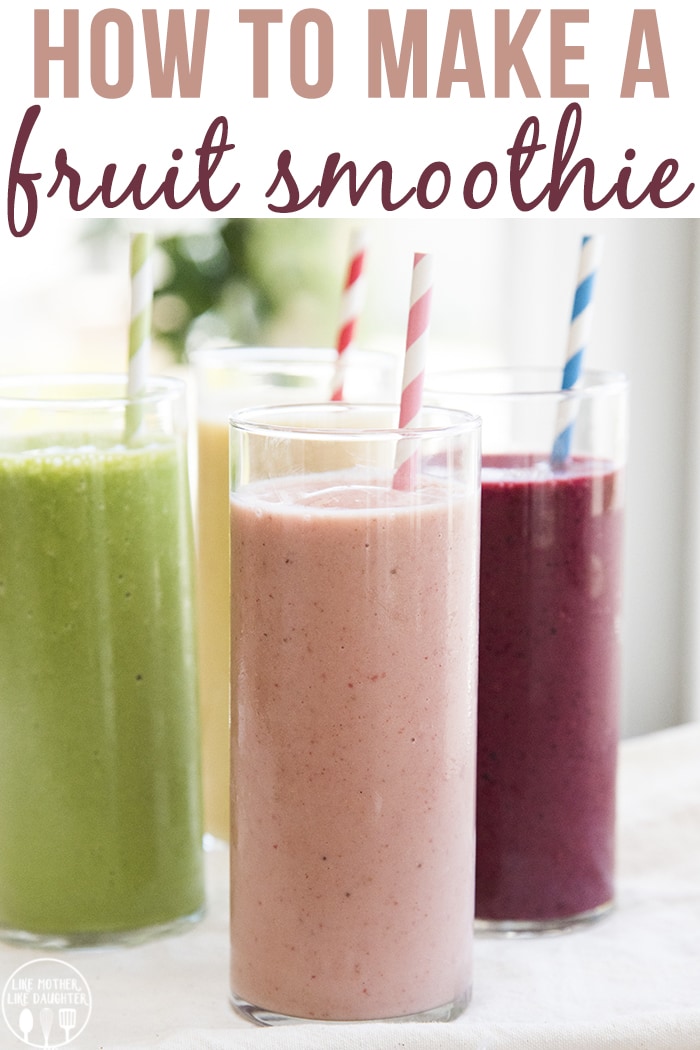 Easy Fruit smoothie recipes are quick to make, and perfect for an easy breakfast or snack! You only need a few ingredients and a blender and you're ready to go!