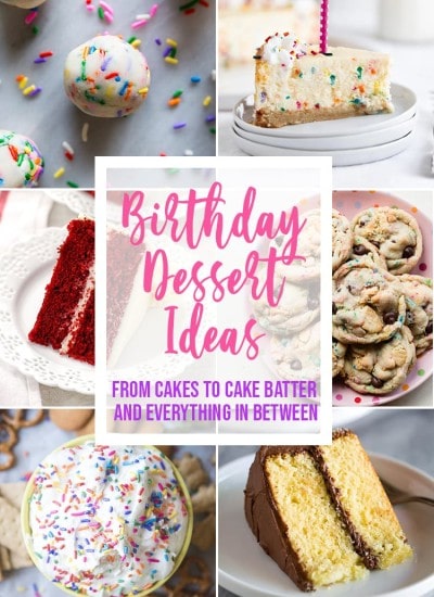 A collage of birthday themed desserts, with text overlay for pinterest.