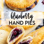 A collage of two photos of blueberry hand pies, with a text overlay for pinterest.