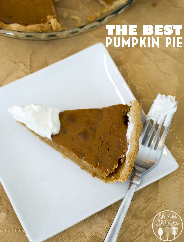 Pumpkin Pie - This is the best pumpkin pie ever, its got the perfect amount of flavor, a great texture and is easy to make!