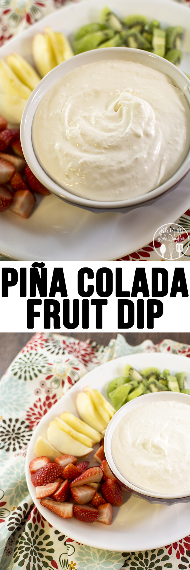 A collage of two photos of pina colada fruit dip with a text block in the middle.