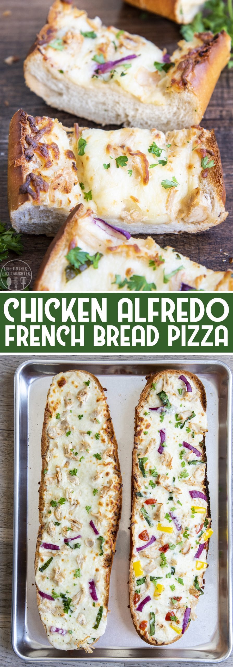 2 image collage of chicken alfredo french bread pizza on a pan and wood backdrop with title card.