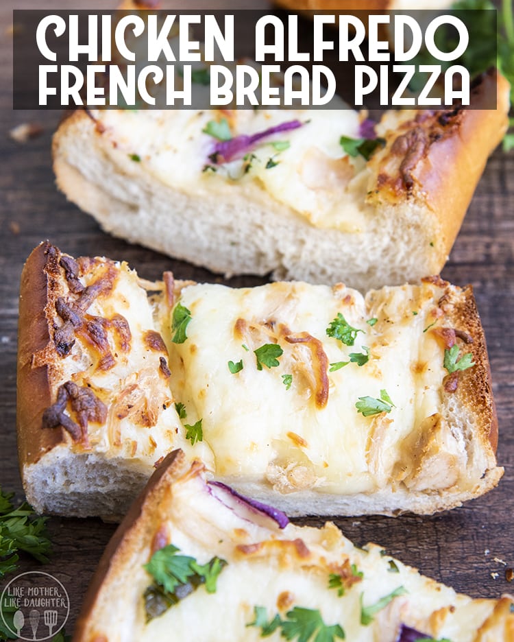 Slices of chicken alfredo french bread pizza on a wood backdrop with cheese and parsley on top with title card.