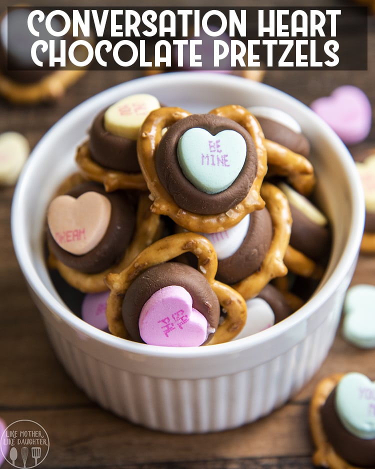 Above image of conversation heart chocolate pretzels in a white bowl with title card.