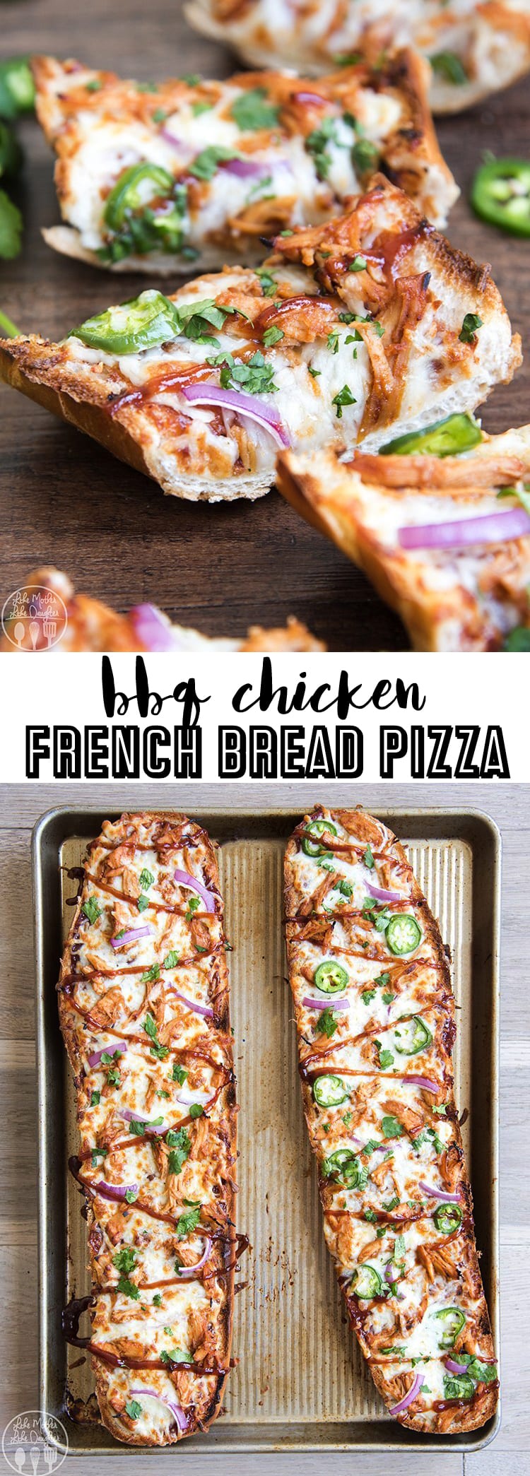 A collage of two photos of BBQ Chicken French Bread Pizza with a text block in the middle.