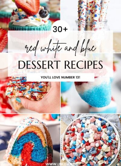 A collage of 6 photos of red white and blue desserts with a text block over the top!