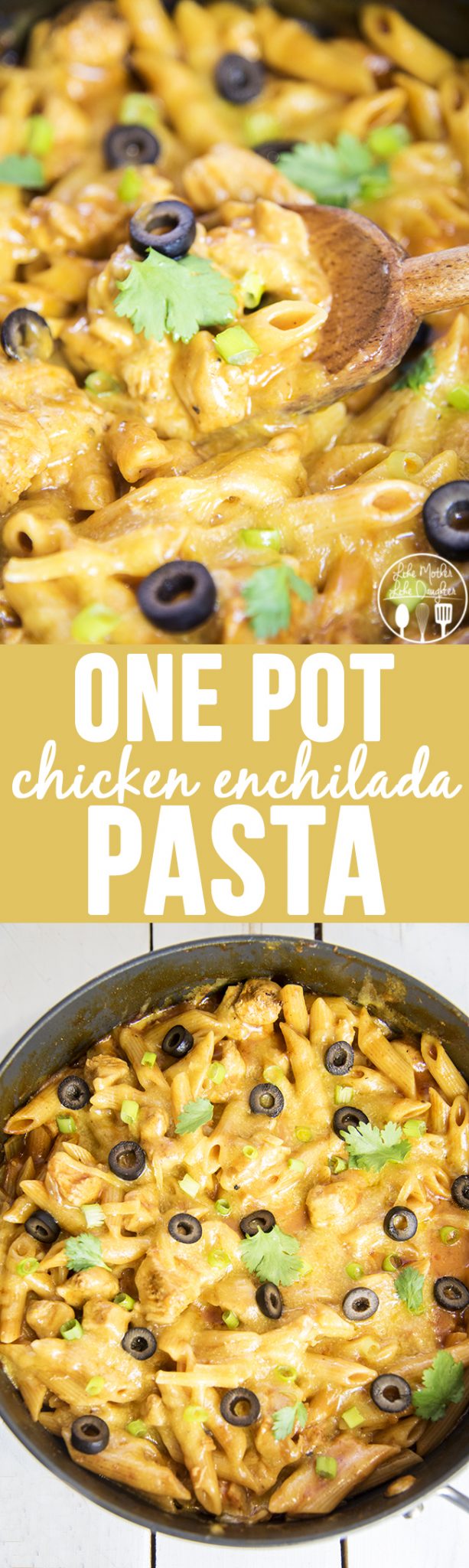 Title card for one pot chicken enchilada pasta with text.