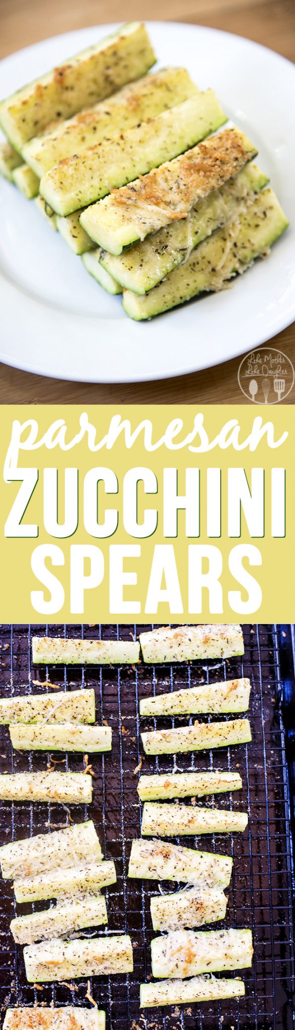 Title card for parmesan zucchini spears with text.