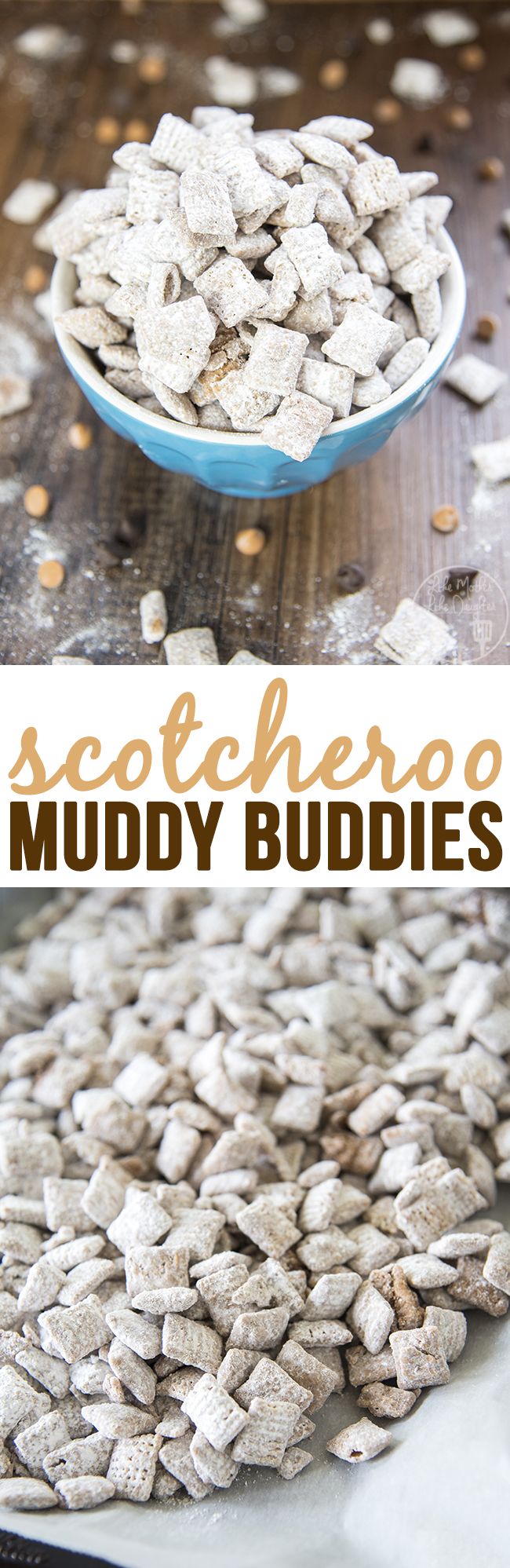 Title card for scotcheroo muddy buddies with text.