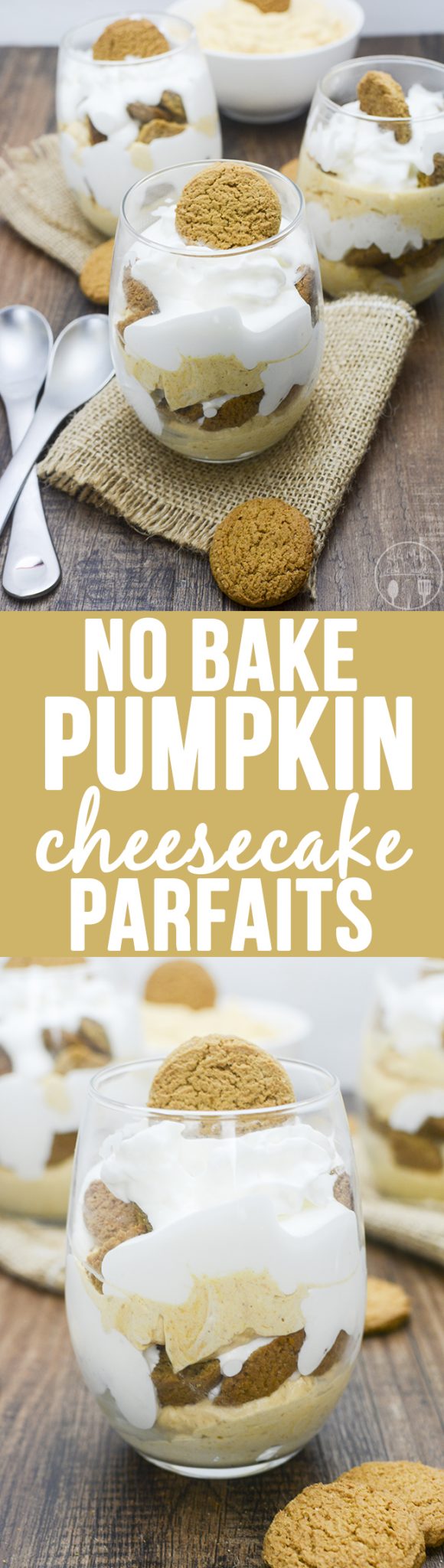 Title card for no bake pumpkin cheesecake parfaits with text.