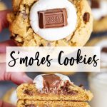 A collage of two photos of big s'mores cookies topped with a marshmallow, and a text block between them saying "s'mores cookies".