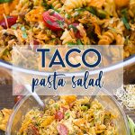 A collage of two photos of taco pasta salad with a text block between them for pinterest.