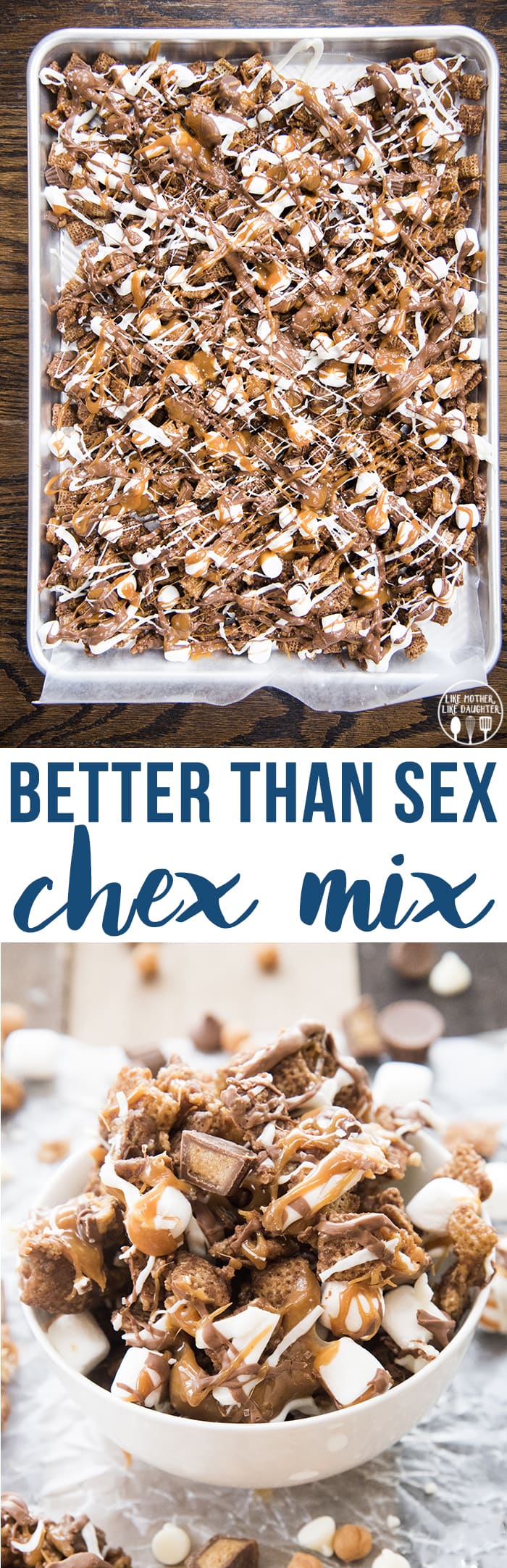 Better Than Sex Chex Mix Like Mother Like Daughter