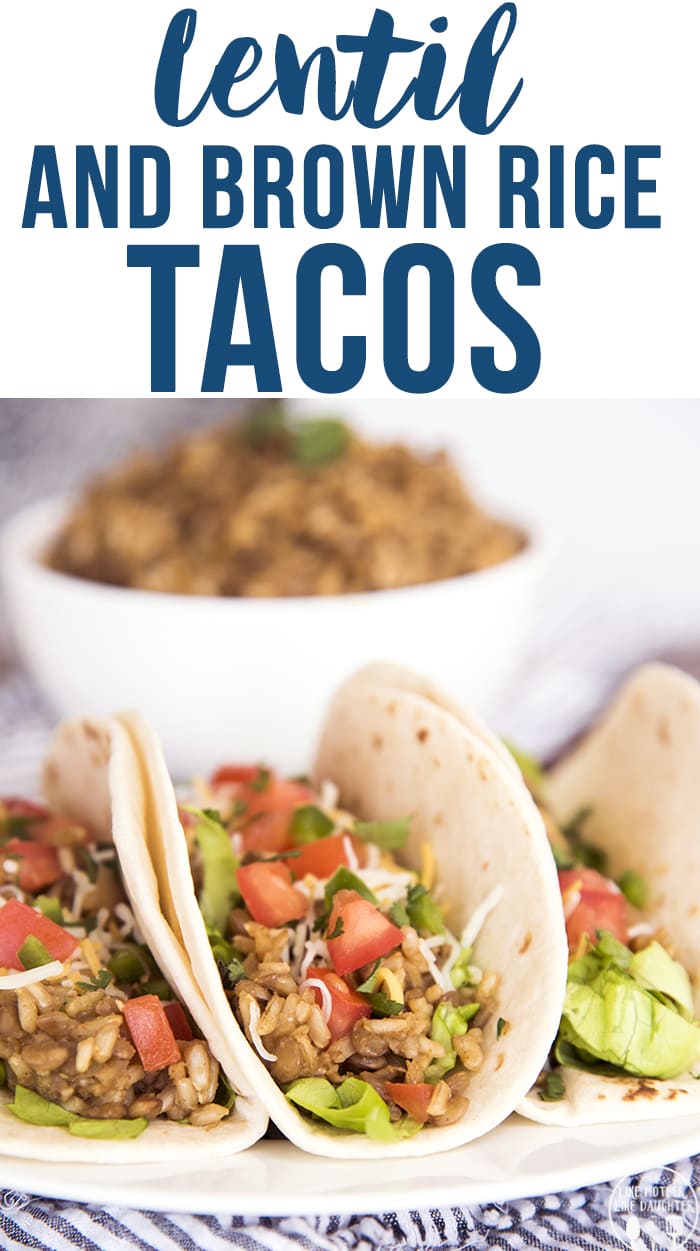 A photo of three lentil tacos with a text block over the top. 