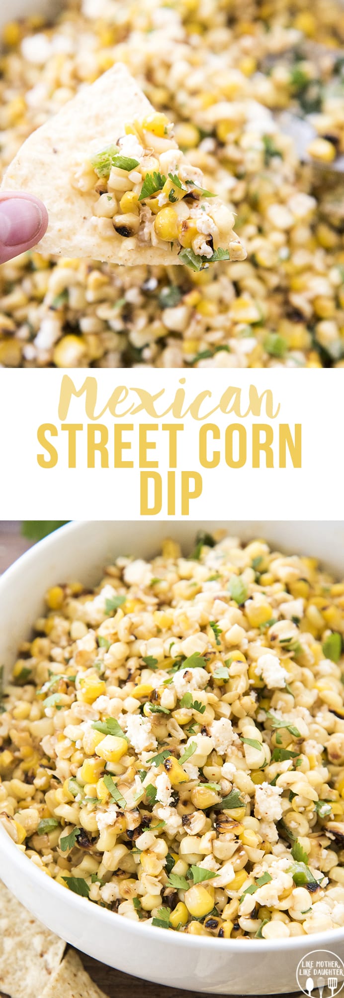 A collage of two photos of Mexican street corn dip with a text block in the middle.