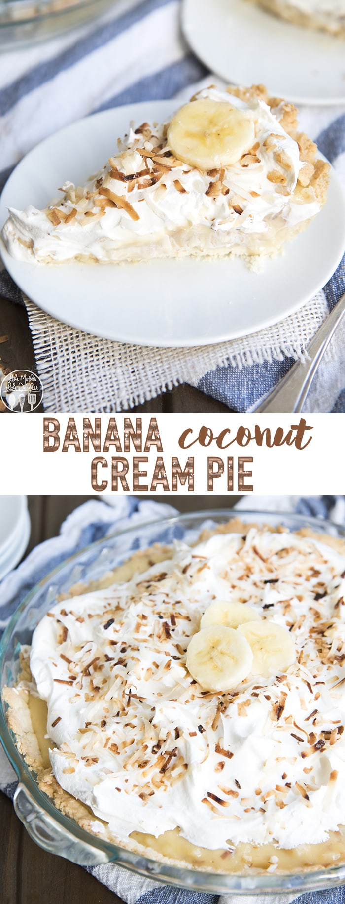 A collage of two photos of banana coconut cream pie with a text block in the middle. 