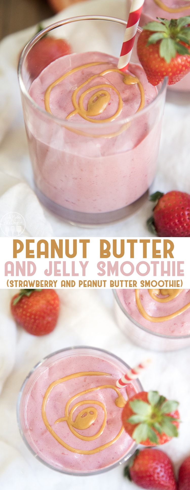 A collage of two photos of peanut butter and strawberry smoothie with a text block in the middle.