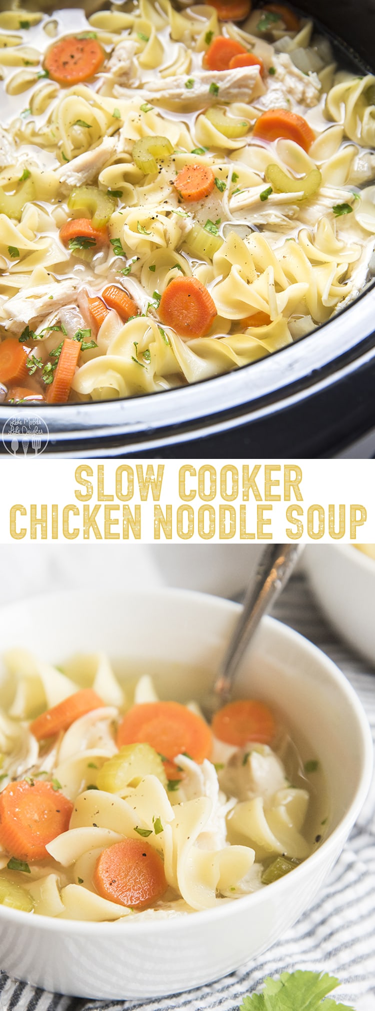 A collage of two photos of slow cooker chicken noodle soup with a text block in the middle.