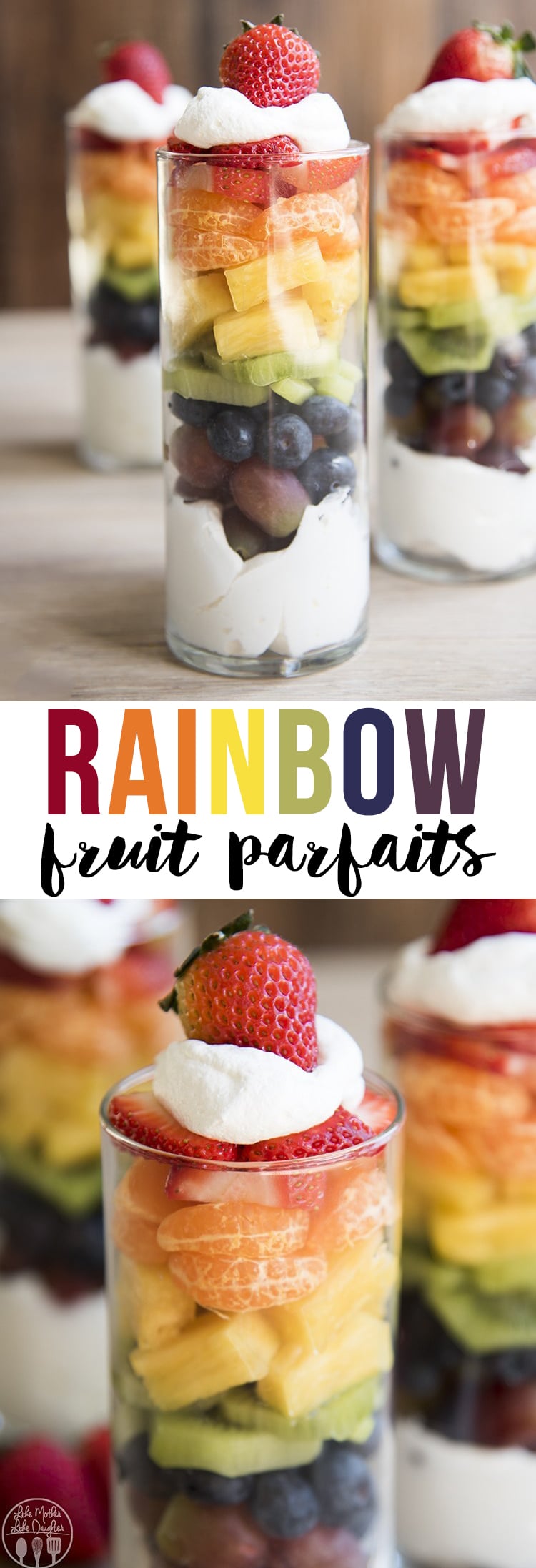 A collage of two photos of rainbow fruit parfaits with a text block in the middle.