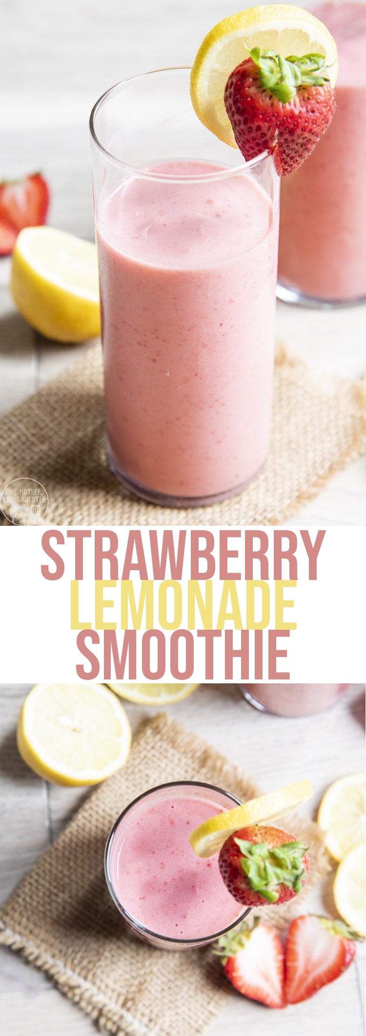 A collage of two photos of glasses of strawberry lemonade smoothie with a text block in the middle. 