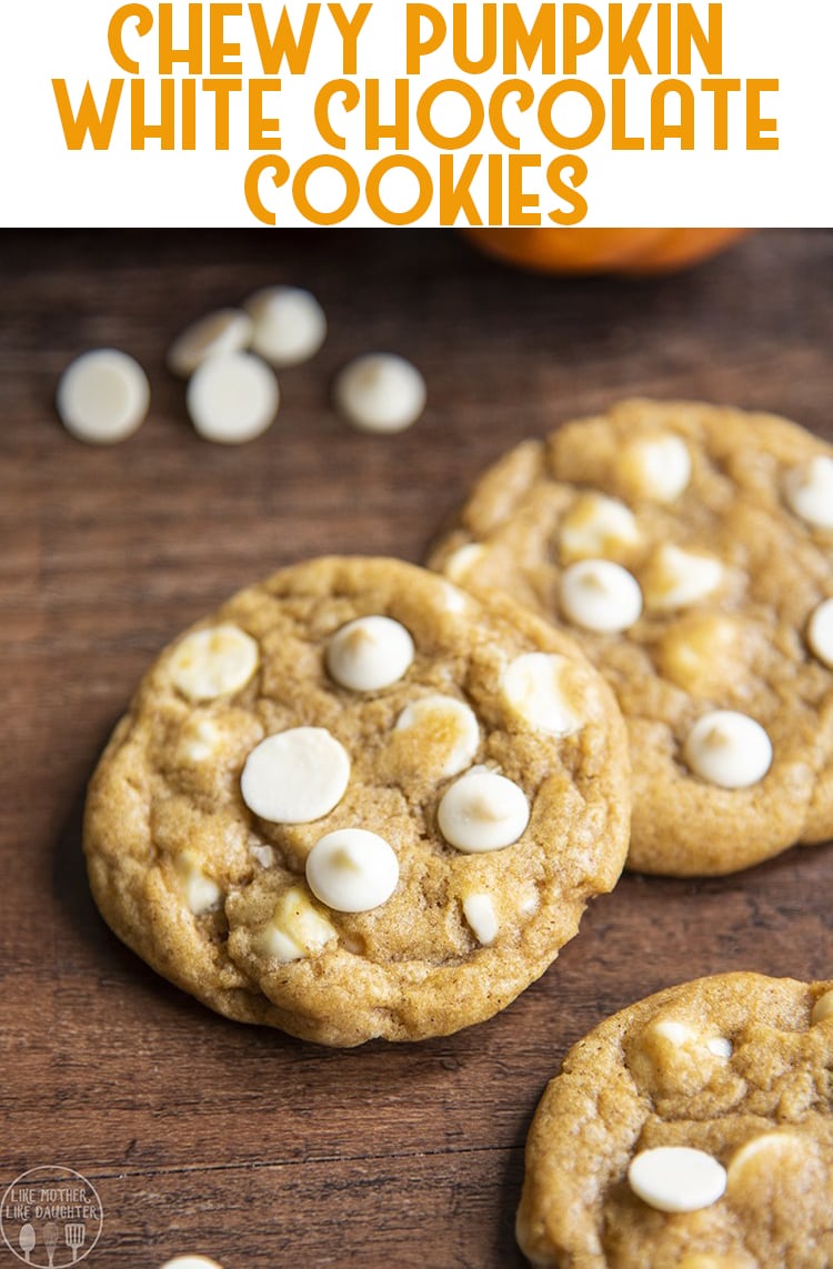 Chewy pumpkin cookies full of white chocolate chips. 