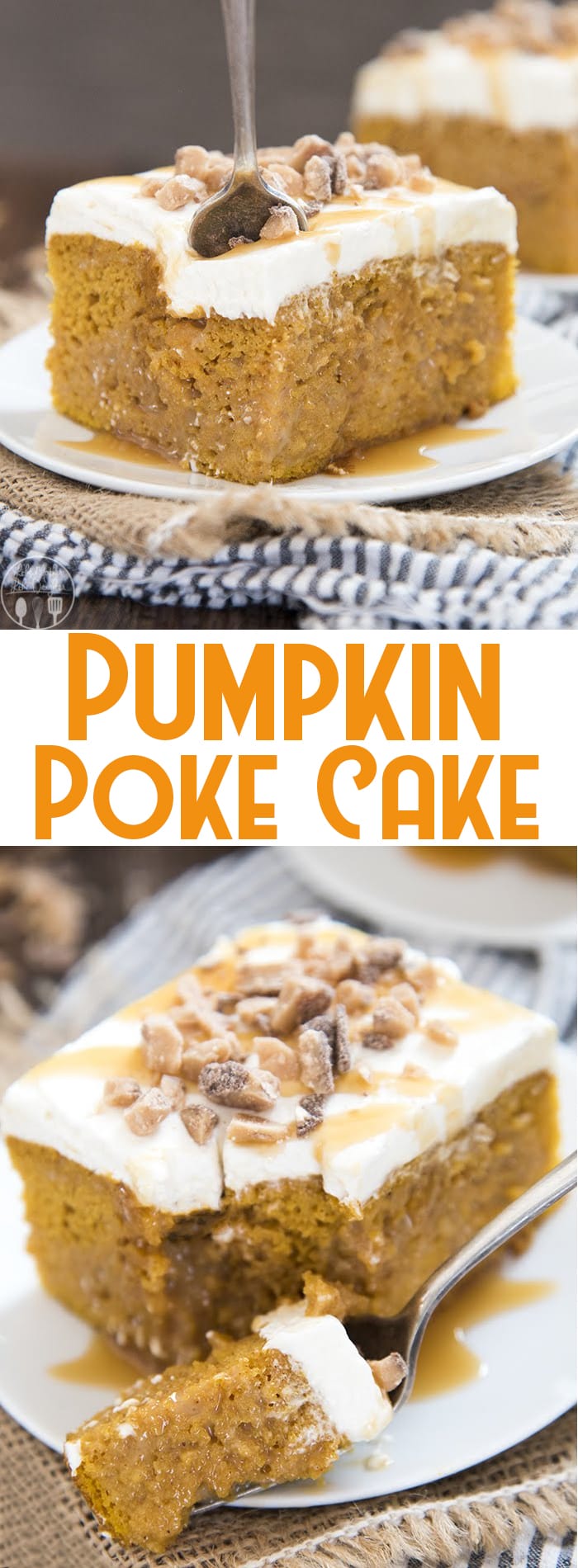 A collage of two photos of slices of pumpkin poke cake with text in the middle. 