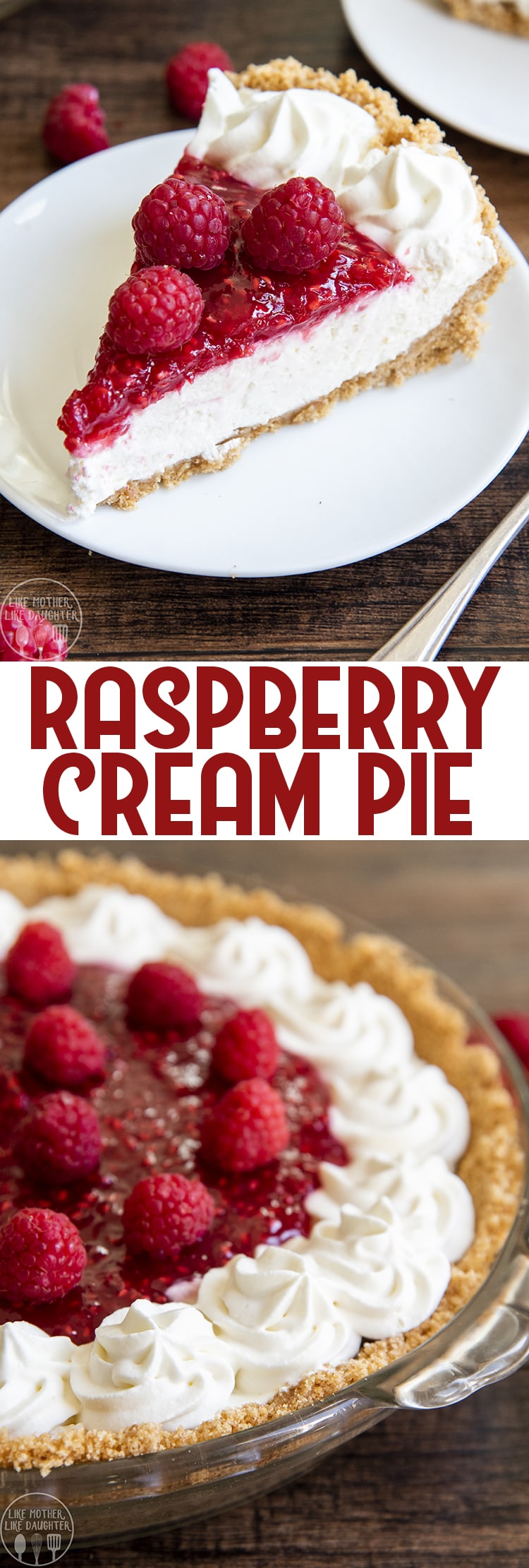 A collage of two photos of raspberry cream pie with a text block in the middle. 