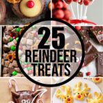 A collage of images of different reindeer shaped treats with a text block over the top that says "25 Reindeer Treats".