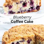 A collage of two photos of blueberry coffee cake with a text block between them.