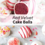 A collage of two photos of red velvet cake balls with a text block between them for pinterest.