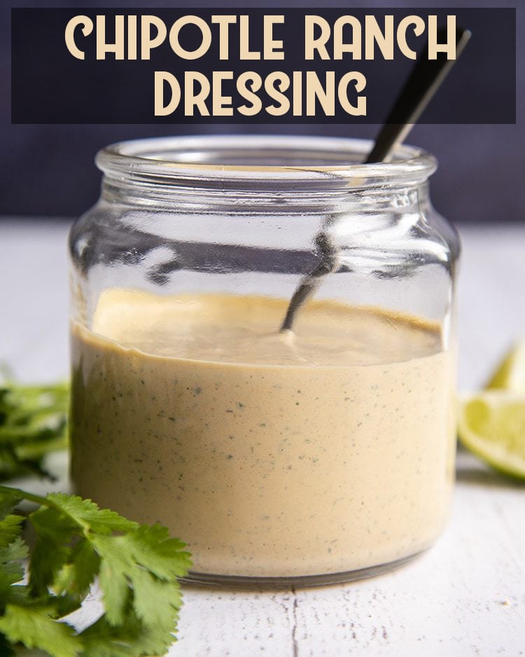 Chipotle Ranch Dressing in a jar with text overlay for pinterest