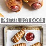 Hot dogs wrapped in pretzel bread on a tray with text overlay for pinterest