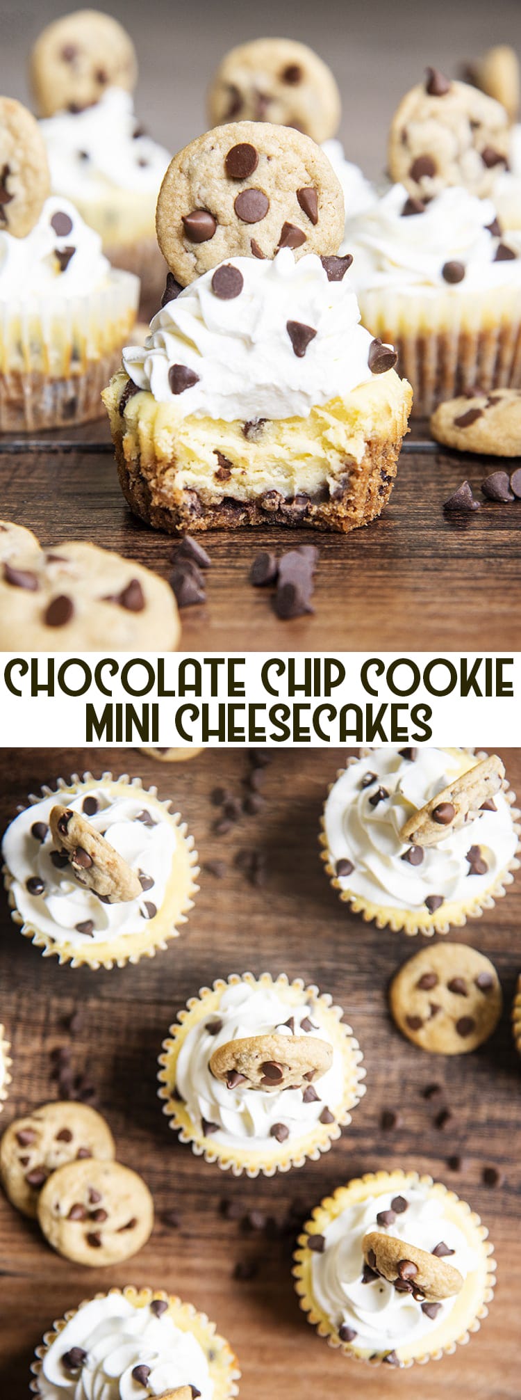 Above image shots of mini chocolate chip cookie cheesecakes with text overlay of same wording.