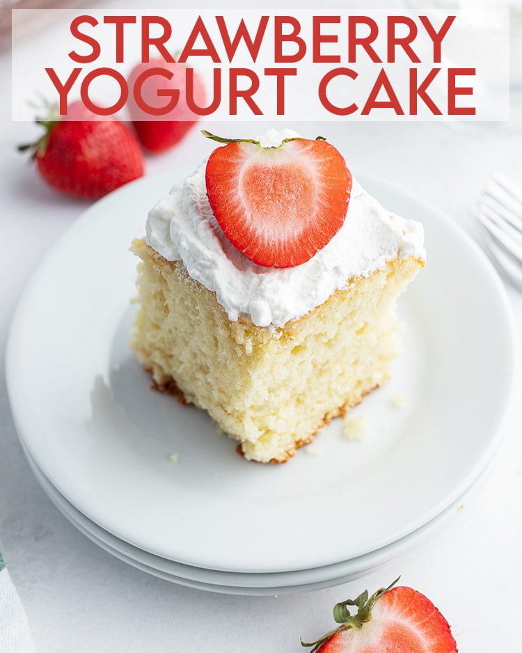 An above shot of strawberry yogurt cake with text overlay that reads strawberry yogurt cake.