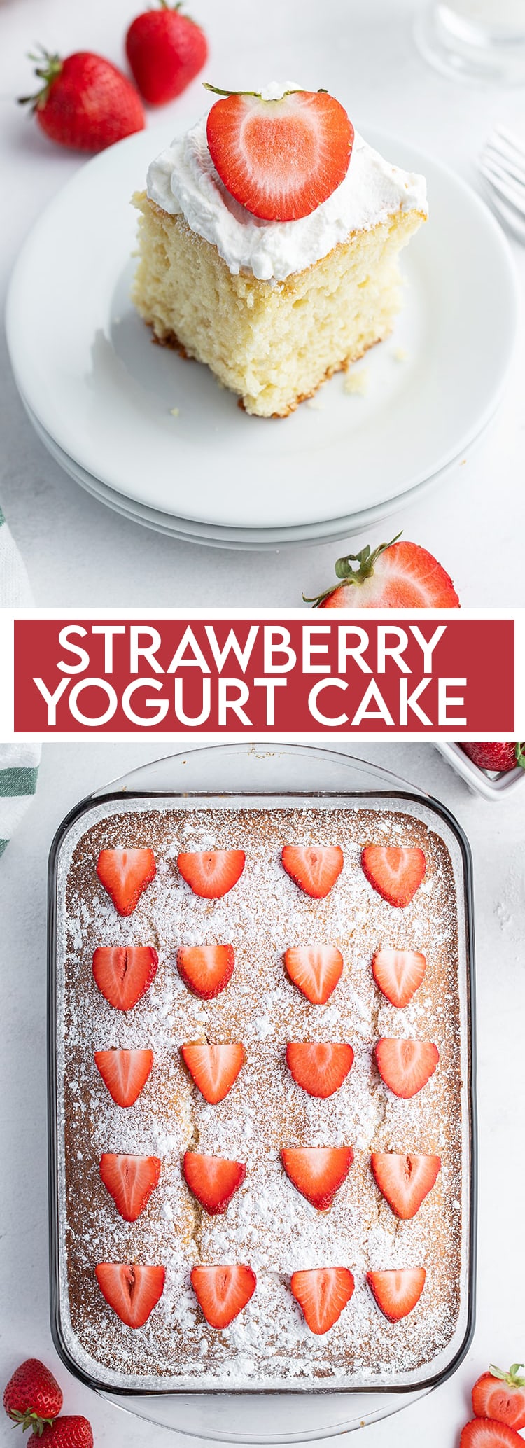 Two image collage of strawberry yogurt cake with text overlay that reads strawberry yogurt cake.