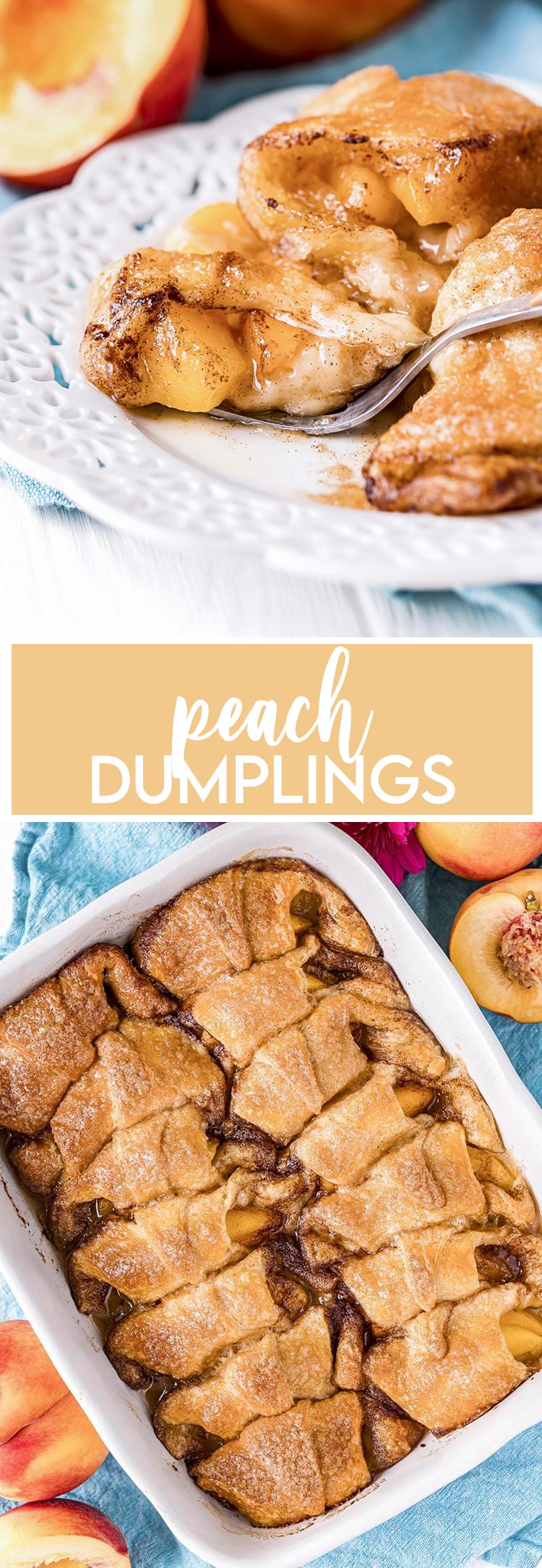 Peach dumplings on a plate with with text overlay for pinterest then another photo of peach dumplings in a pan