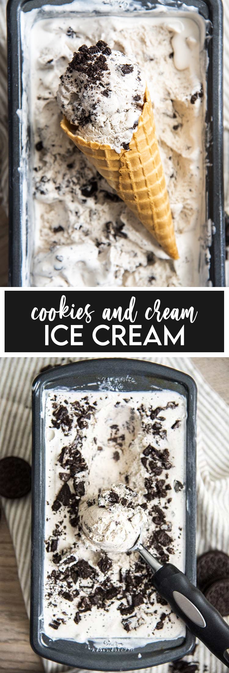 A collage of two photos of cookies and cream ice cream with text overlay title with recipe title.