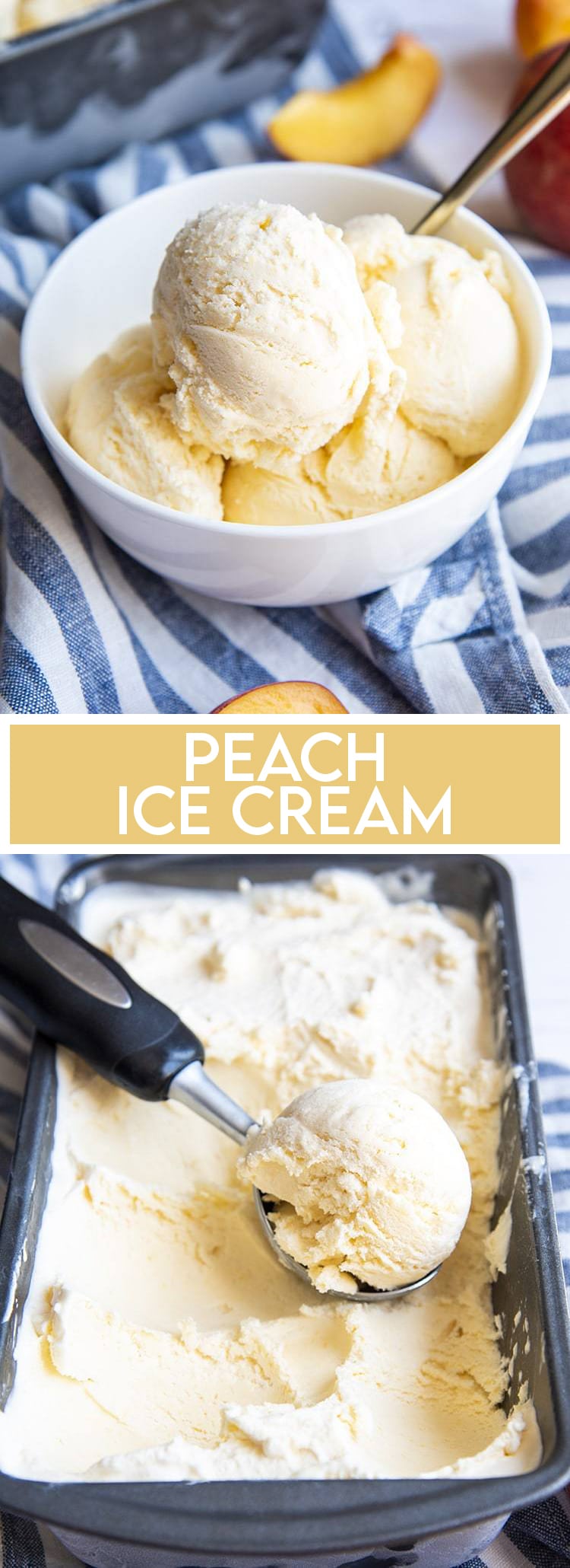 A collage of two photos of peach ice cream with text overlay that reads peach ice cream.