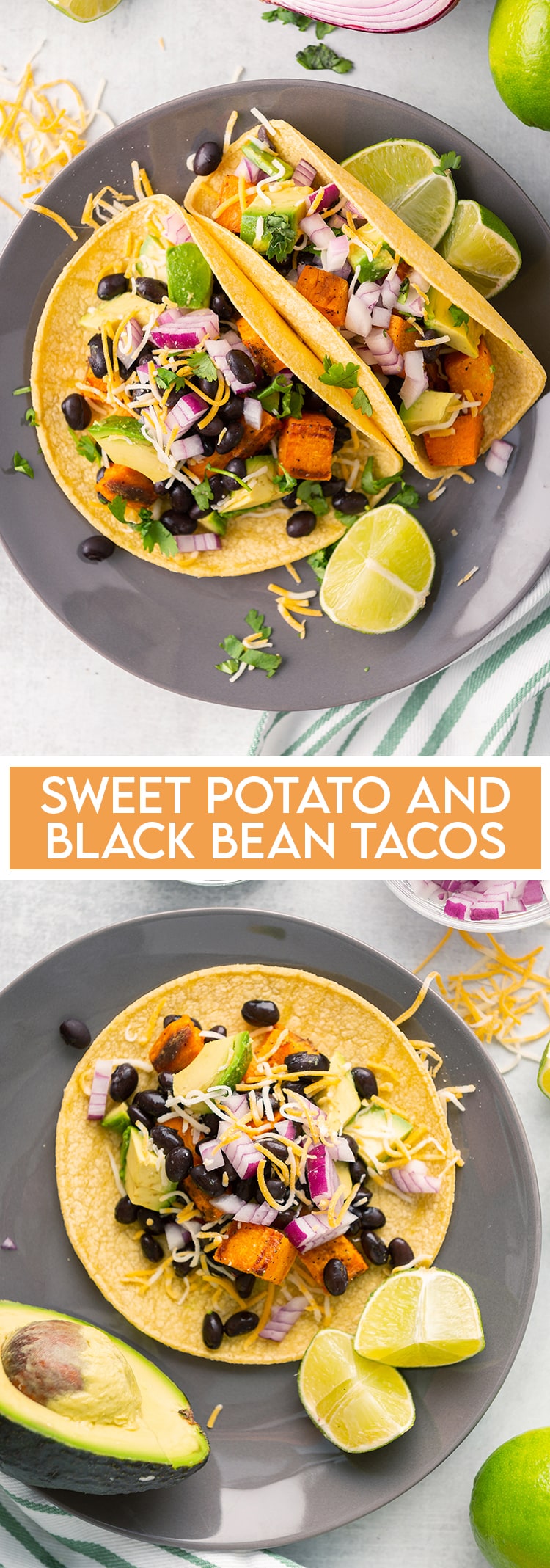 A collage of two photos of sweet potato black bean tacos on corn tortillas with avocado, cilantro and red onion with text overlay for pinterest.