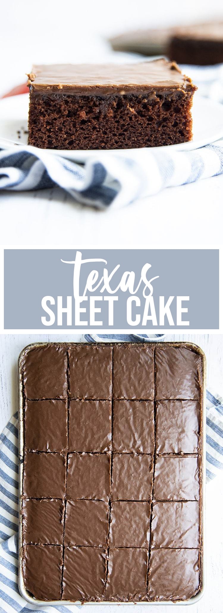 A collage of two photos of Texas sheet cake with text overlay that reads texas sheet cake.