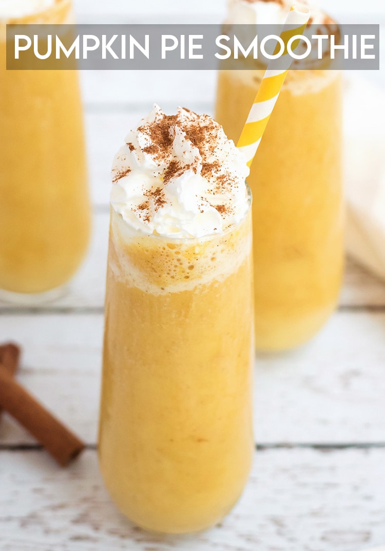 Pumpkin Pie Smoothie in a glass topped with whipped cream and cinnamon with a text overlay made for pinterest.