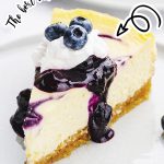 A photo of a slice of blueberry cheesecake topped with blueberry sauce, whipped cream, and fresh blueberries with a text overlay saying "the best velvety cheesecake"