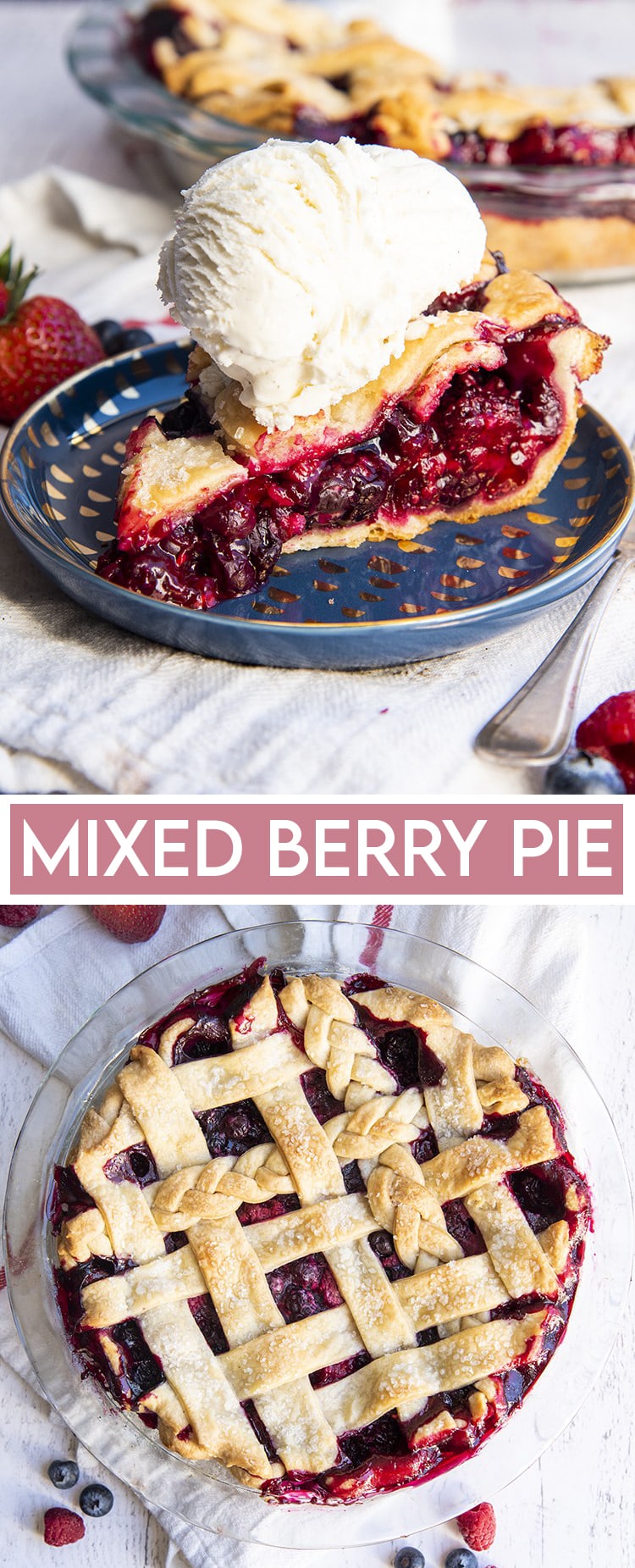 A slice of mixed berry pie on a plate with a scoop of vanilla ice cream on top with text overlaid.