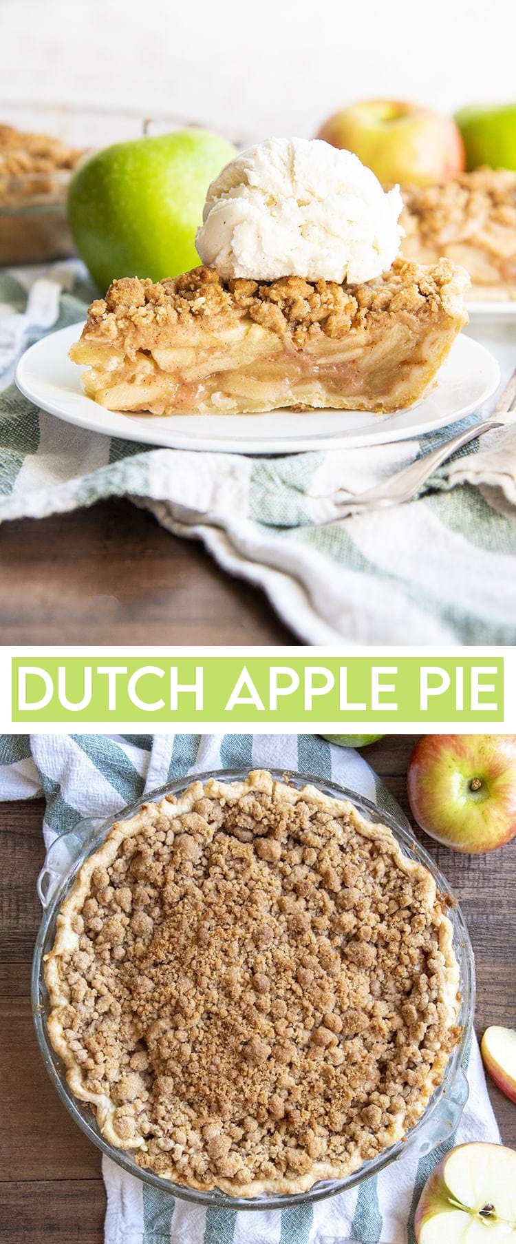 A collage of two images of dutch apple pie with a green text block in the middle for pinterest.
