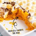 A photo of sweet potato casserole in a white baking dish with text that says "your new favorite side dish!"