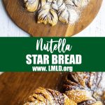 A collage of two images of nutella star bread with a text block between them.