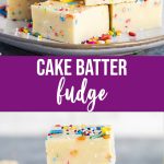 A collage of two photos of cake batter fudge with a text block between them for pinterest.